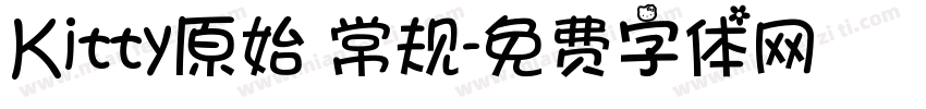 Kitty原始 常规字体转换